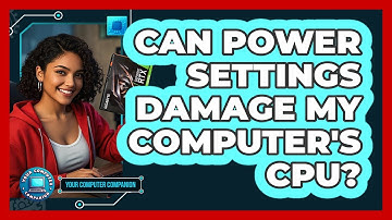 Can Power Settings Damage My Computer