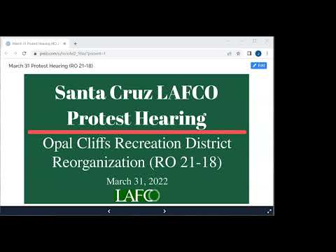 "Opal Cliffs Rec District Reorg" Protest Hearing