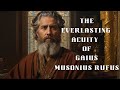 The everlasting acuity of gaius musonius rufus