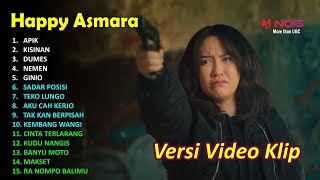 HAPPY ASMARA–APIK–KISINAN–DUMES–NEMEN–GINIO–AKU CAH KERJO–SADAR POSISI I FULL ALBUM TERBARU 2023