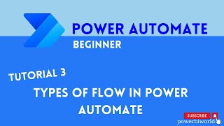 Microsoft Power Automate Tutorials || Types of FLOW in Power Automate