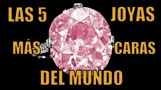 LAS 5 JOYAS MÁS CARAS DEL MUNDO (2014) - YouTube