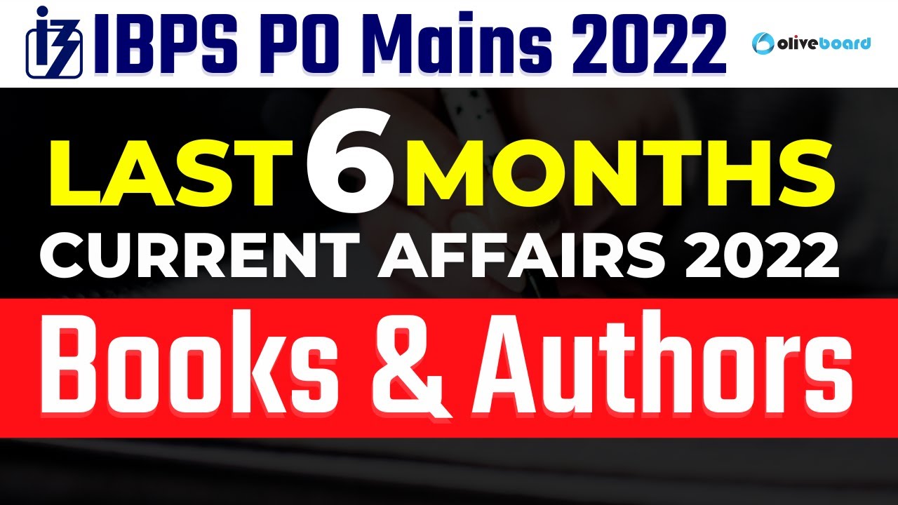 Last 6 Months Current Affairs 2022 | Books and Authors | IBPS PO Mains ...