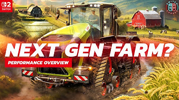 Farming Simulator Signature Edition Nintendo Switch 2 Performance Overview