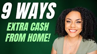 9 Ways To Earn Extra Cash From Home Full Time Or Part Time!