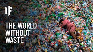 What If We Created No Waste