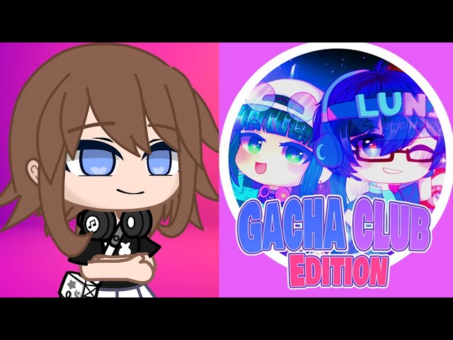 new gacha // gacha club edition // 