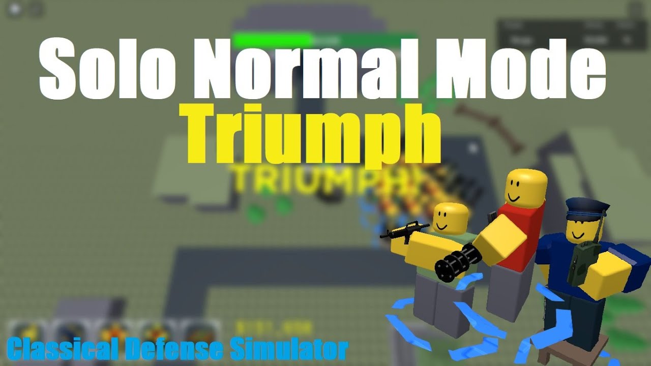 solo-normal-mode-triumph-classical-defense-simulator-youtube