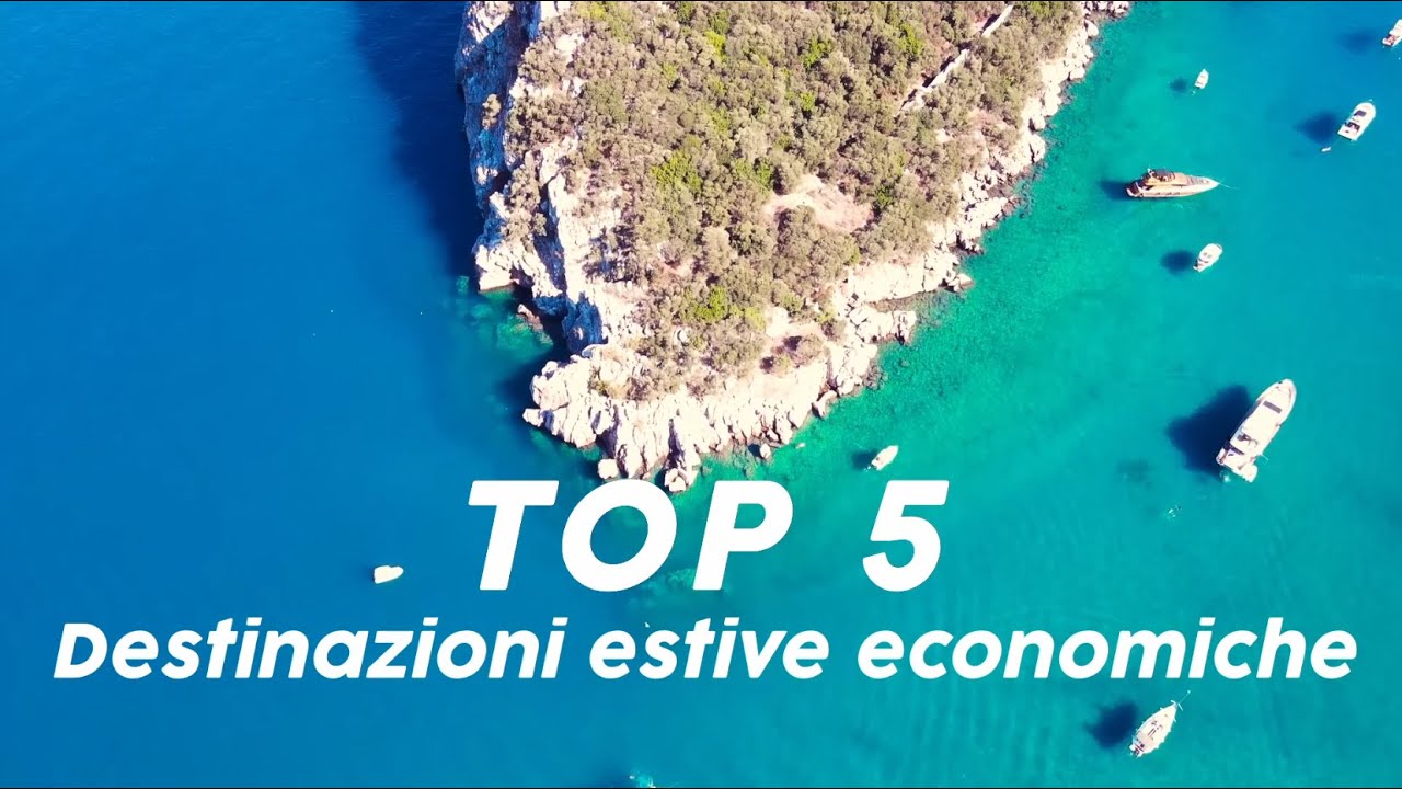 TOP 5 Destinazioni Low Cost Estate 2023 YouTube top-5-destinazioni-low-cost-estate-2023-youtube