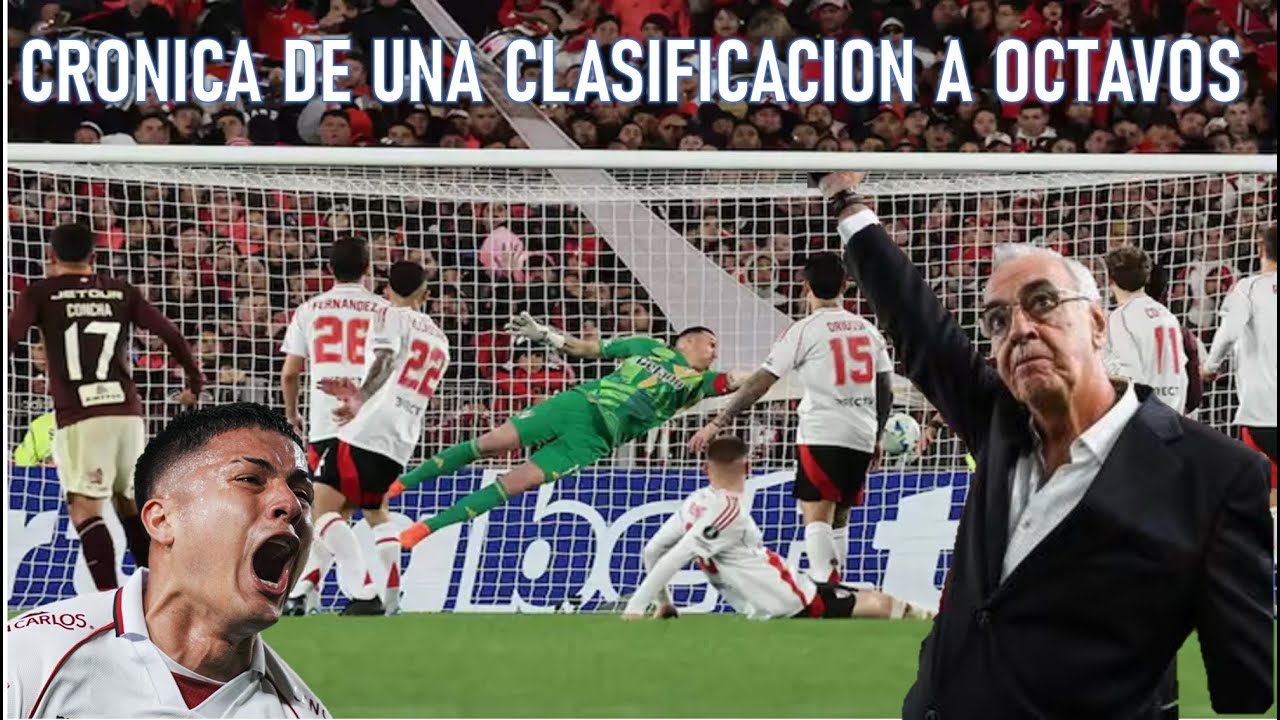 Crónica de una clasificación a octavos de Copa Libertadores