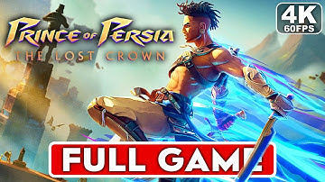 PRINCE OF PERSIA THE LOST CROWN Gameplay Walkthrough FULL GAME [4K 60FPS] - No Commentary