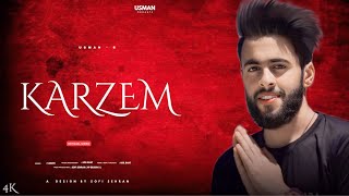 Karzem New Release Song By Singer Usman Booking Now 6006304484