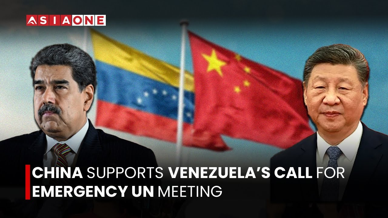 China Supports Venezuela’s Call for Emergency UN Meeting | Asia One News