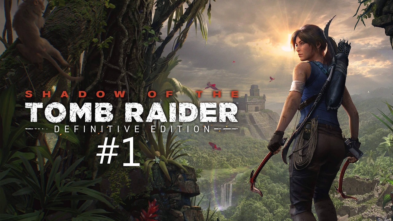 Shadow of the Tomb Raider #1 | Прохождение на русском