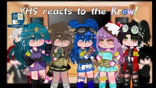 YHS reacts to the Krew | Read description before watching | #gachaclub #itsfunneh