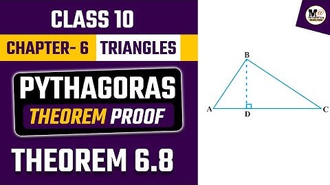 PYTHAGORAS THEOREM PROOF CLASS 10 || THEOREM 6.8 || CBSE || PROOF OF PYTHAGORAS THEOREM