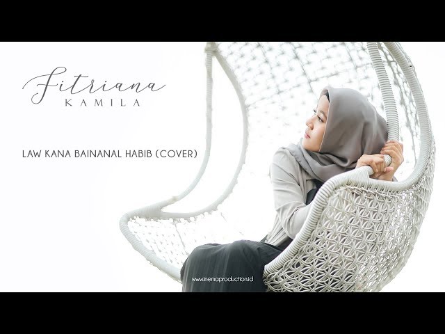 LAWKANA BAINANAL HABIB Cover FITRIANA KAMILA class=