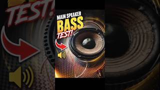 MAIN SPEAKER BASS TEST 🔊 | Powerful Sound Check | EPIC BASS BOOST! #shortvideo #shortsfeed #speaker