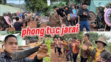 Hrông Hoá phong tục người dân tộc jarai