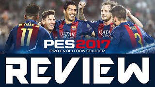 How good was PES 2017 Pro Evolution Soccer? - REVIEW