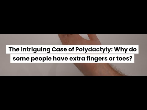 Video: Veroorzaakt inteelt polydactylie?