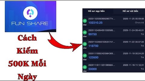 Cách Kiếm 500K Mỗi Ngày Trên Con App Fun Share | Thảo MMO