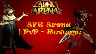 AFK Arena | PvP ~ Revenge
