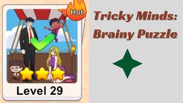 Tricky Minds Brainy Puzzle Level 29 Walkthrough 🧠 | Step-by-Step Solution!