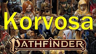 Pathfinder 2E Golarion Gazetteer: Korvosa
