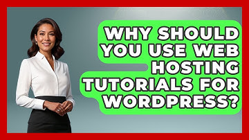 Why Should You Use Web Hosting Tutorials for WordPress? - Domain And Hosting Gurus