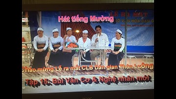 Tập 15  Hát tiếng Mường thôn Luong   Bùi Văn Cơ & Ngệ nhân mới