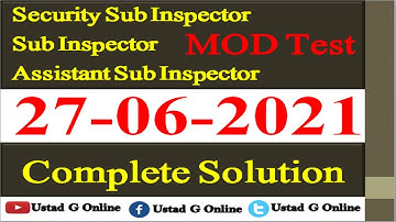 MOD Test 27-06-2021 Sub Inspector | Security Sub Inspector | ASI | Complete Solution | MOD Jobs 2021