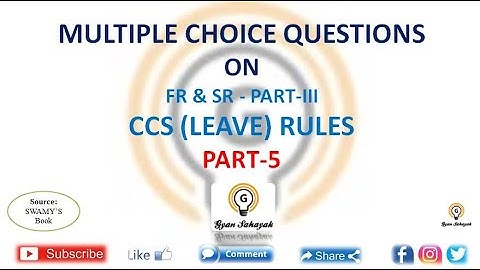MCQs ON CCS LEAVE RULES PART 5 || 5 MCQs Daily With Explanation || Government Employees