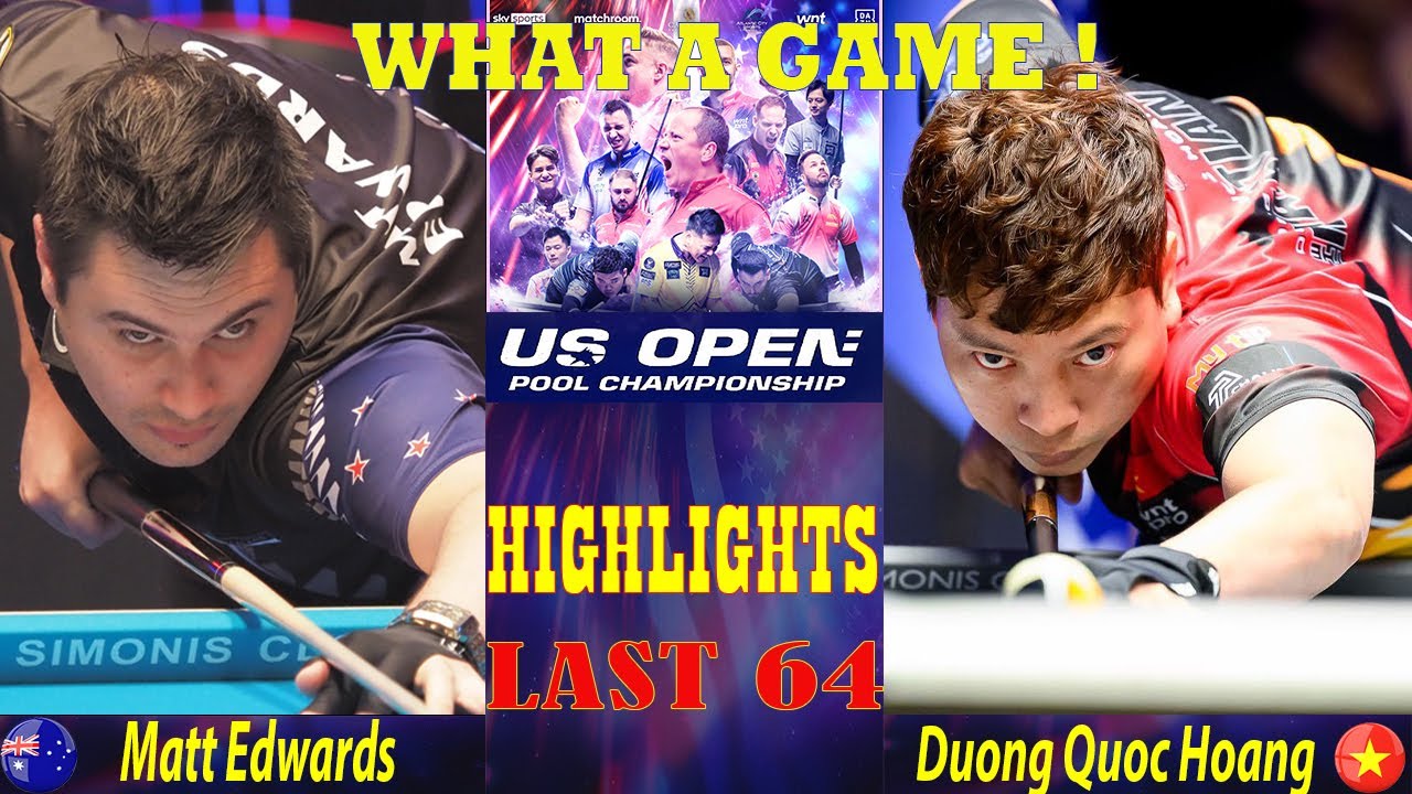 LAST 64 | Matt Edwards vs Duong Quoc Hoang | 2025 US OPEN POOL CHAMPIONSHIP