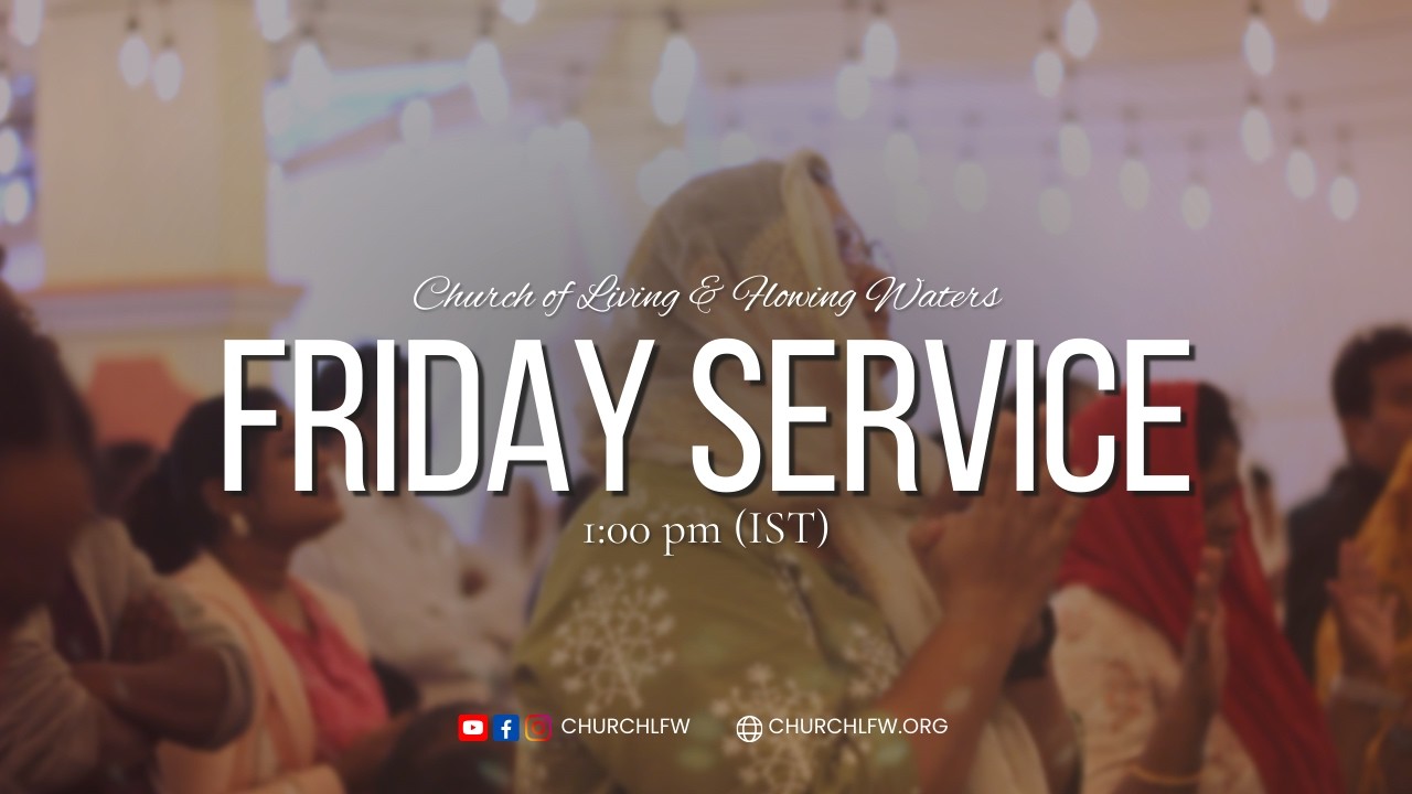 Friday Service | LFWM |22nd May, 2026