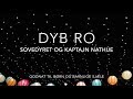 Dyb ro meditation  sovedyret og kaptajn nathue