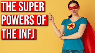 The Super Power of INFJ Intuition | Highly Intuitive INFJs