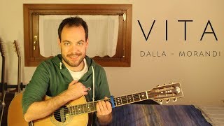 Video thumbnail of "Vita - Dalla/Morandi -  Cover Acustica"