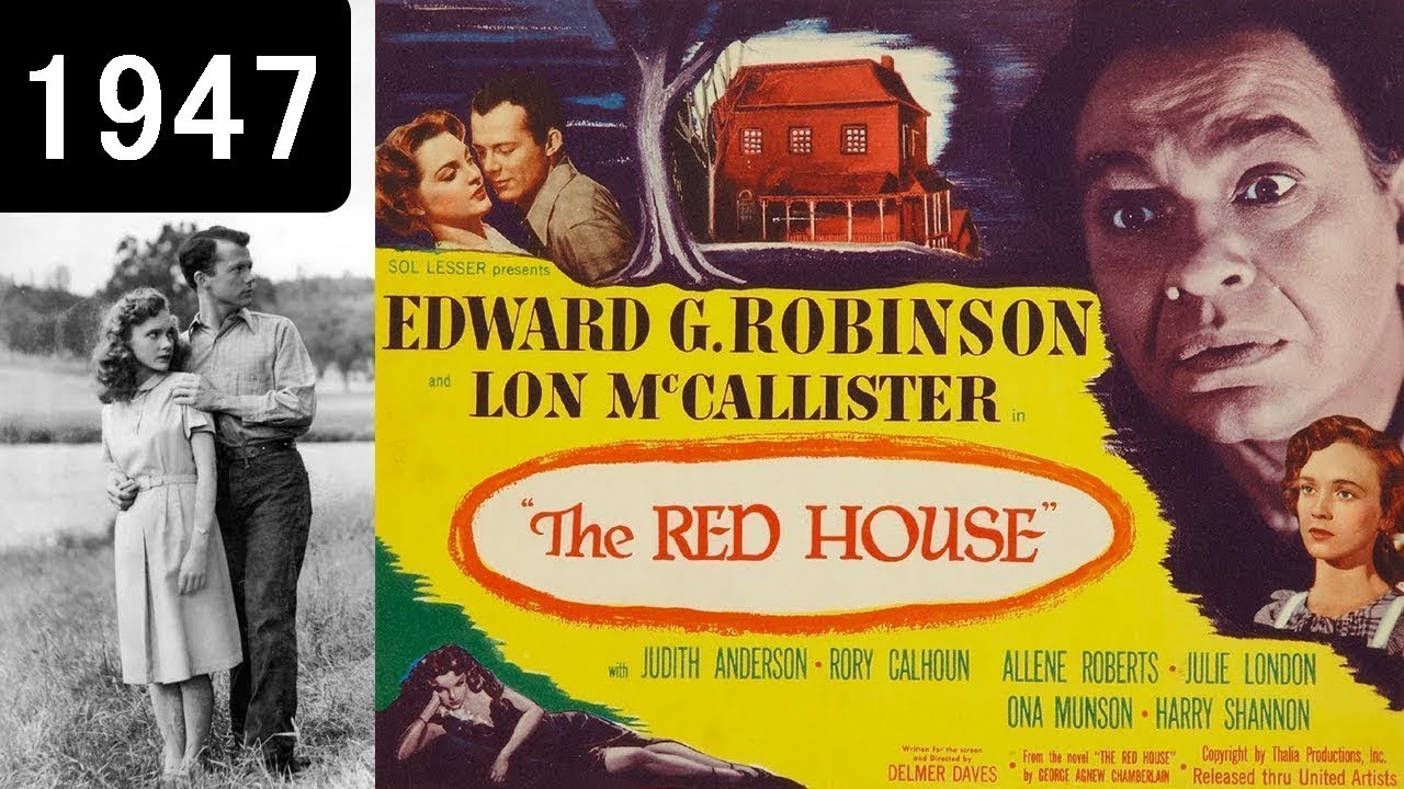 The Red House - 1947 - Film Noir