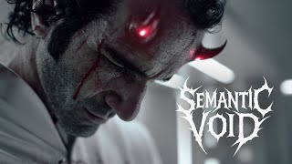 Semantic Void - Lucifer (Stanford Prison Experiment)