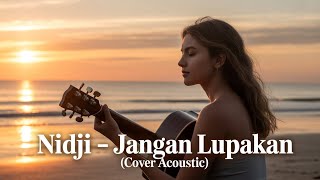 Nidji - Jangan Lupakan (Cover Acoustic)By Tumbuh Dewasa Project 