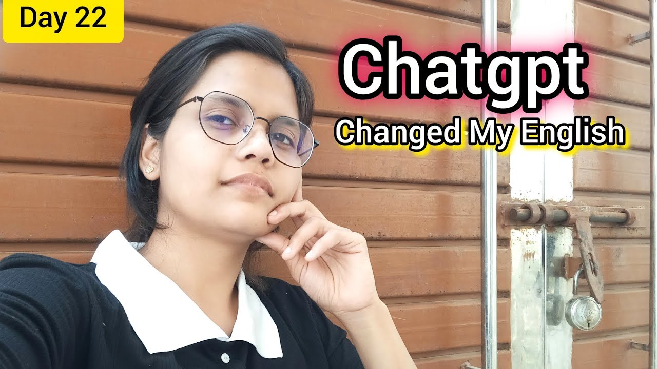 Nobody Helped Me Practice English… So I Used ChatGPT (Day 23 Reality)