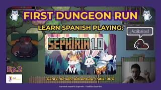 Learn Spanish Playing Sephiria | First Dungeon Run ¡LA TORRE! | Ep. 2 screenshot 1