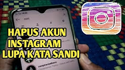 Cara Menghapus Akun Instagram Yang Lupa Password - Durasi: 4.30. 