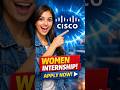 Cisco Women Internship 2026 🚨 Software Engineer Intern | Eligibility, Salary & Deadline! #internship