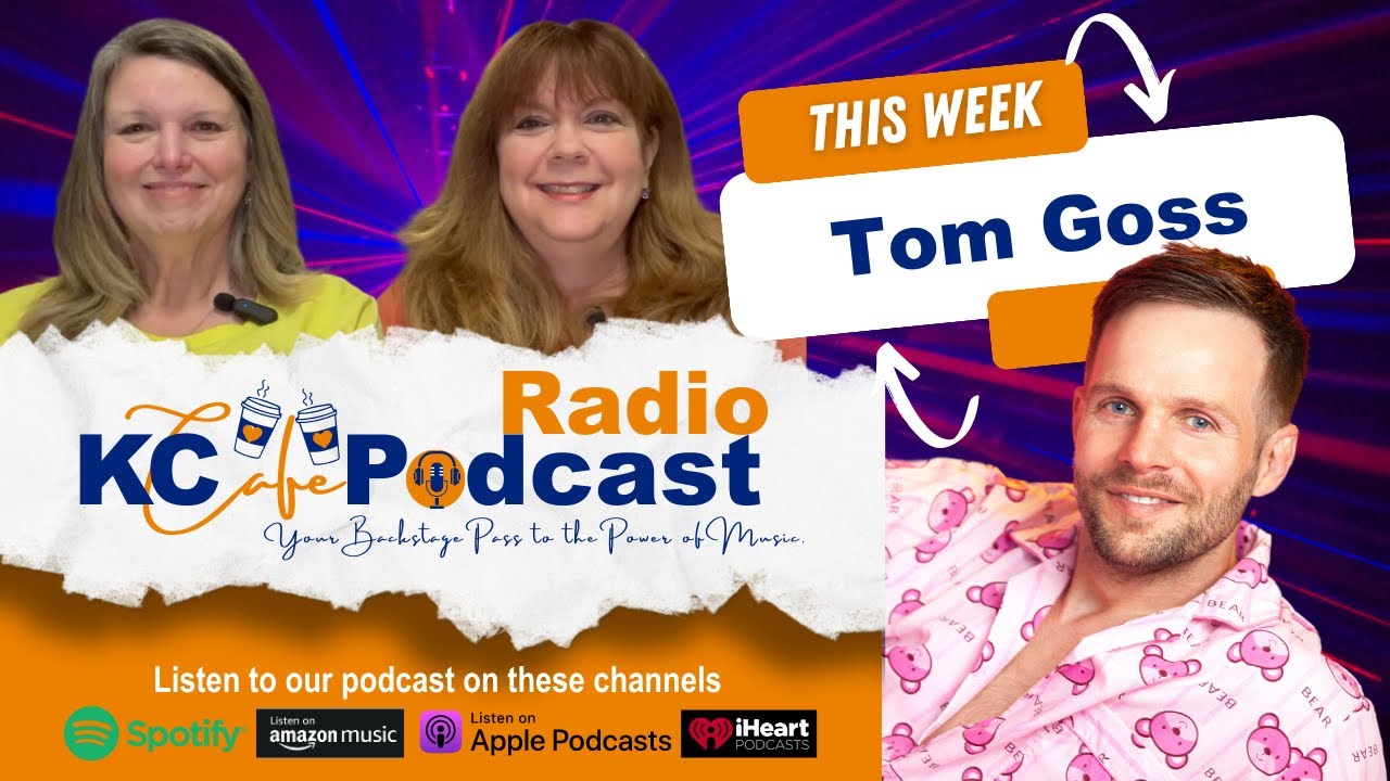 KC Cafe Radio Podcast  Ep. 9 Tom Goss Interview