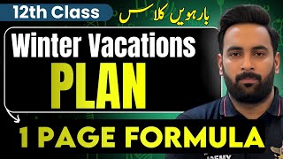 12th Class : Winter Vacations Plan : 1 Page Formula By Sir Usama : Sir Usama : Youth Academy