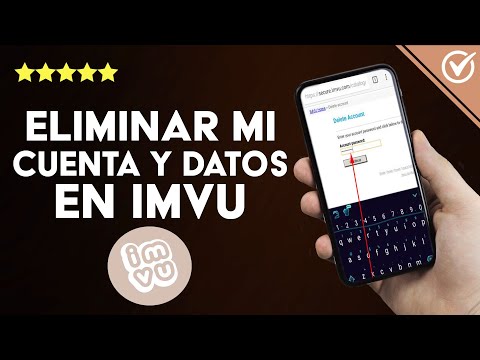 ¿Cómo eliminar mi cuenta y datos de IMVU? - PC o celular