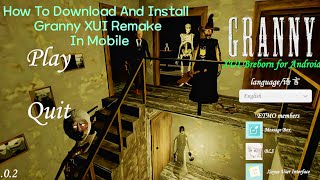 How to Download & Install Granny XUI Remake on Mobile (2026 Full Guide) 📱👻 | Easy Method! screenshot 1