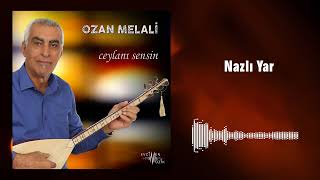 Ozan Melali - Nazlı Yar  Resimi